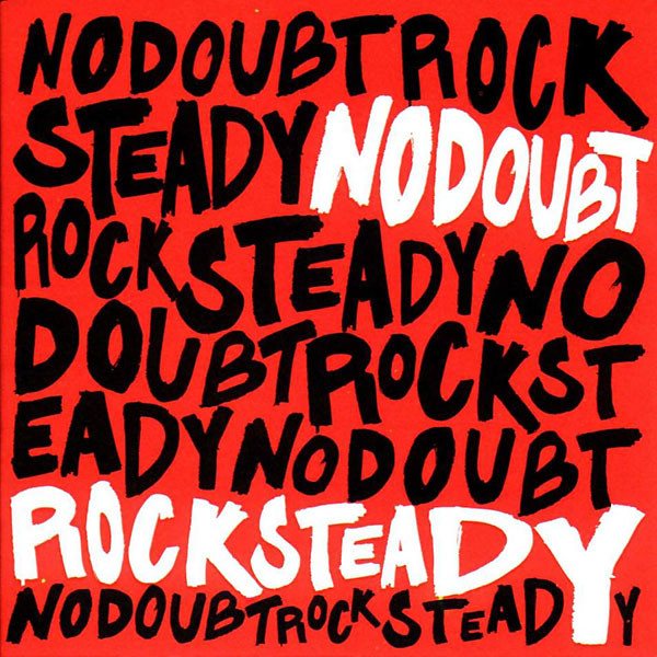 No Doubt: Rock Steady (2001)